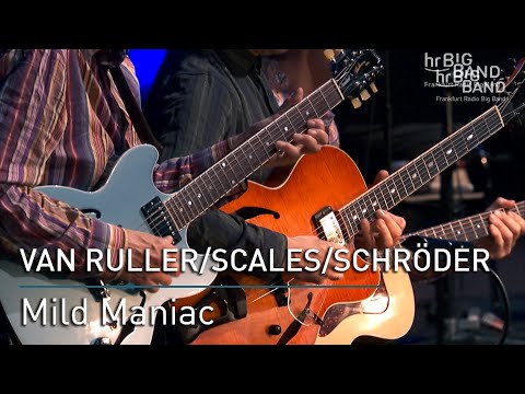 Van Ruller / Scales / Schröder: "Mild Maniac"