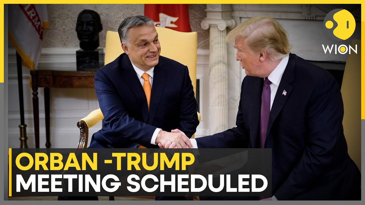 Washington: Hungarian PM Orban to Meet Trump, To Seek Exemption From U.S. Energy Sanctions | WION