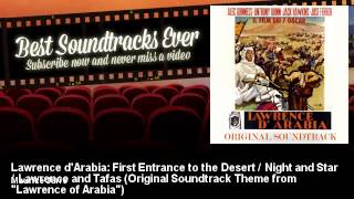 Maurice Jarre - Lawrence d'Arabia: First Entrance to the Desert / Night and Star / Lawrence and Tafa