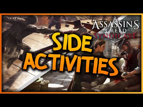 Assassin's Creed Syndicate | ALL SIDE QUESTS/ACTIVITIES - Bounty Hunting, Strongholds & MORE!