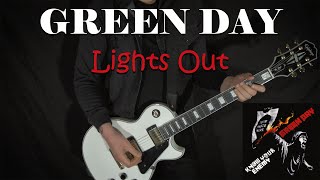 GREEN DAY - Lights Out - GUITAR COVER