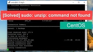 [Solved] sudo: unzip: command not found in CentOS
