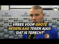 Fans vrezen grote nederlaag tegen Ajax: 'Dat is terecht' - VTBL