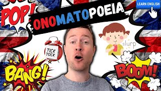 Onomatopoeia - What is it?  | English Vocabulary and Pronunciation lesson.