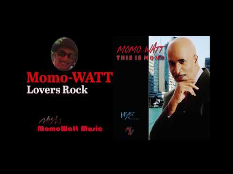 Momo-Watt - Lovers Rock (Official Audio)