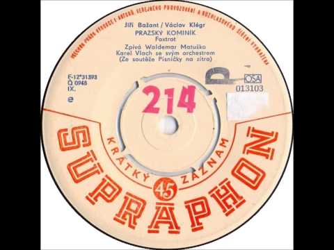 Waldemar Matuška - Pražský kominík [1962 Vinyl Records 45rpm]