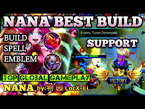 NANA BEST BUILD 2020 | NANA TOP 1 GLOBAL 2020 GAMEPLAY ~ 物 园 LocX-EL