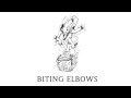 Biting Elbows - Kill The Cooks 