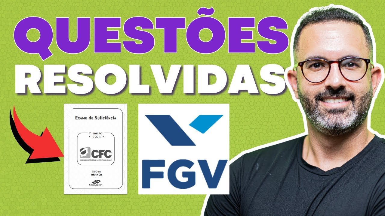 Lançamentos Contábeis - Questões FGV🔴