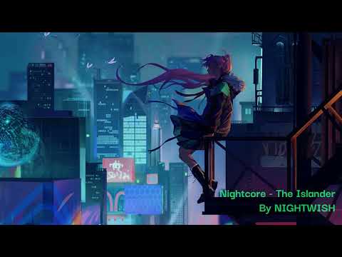 Nightcore - The Islander - NIGHTWISH