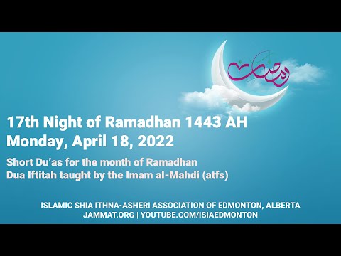 Ramadhan 1443 Program: 17th Night of Ramadhan