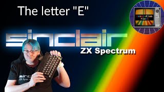 A to ZX of the Spectrum Part 5 "E" | Plus Blooper Reel