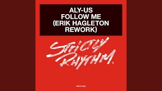 Follow Me (Erik Hagleton Rework)