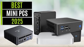Best Mini PCs in 2025 - Top 10 Mini PCs Everyone Must See!