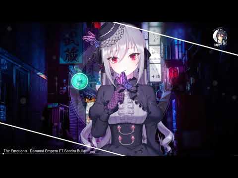 【Nightcore】The Emotions - Damon Empero || FT. Sandra Bullet [ Beat Musik ] NCS