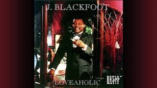 J. Blackfoot "Take Me to Your House" (Official Audio)