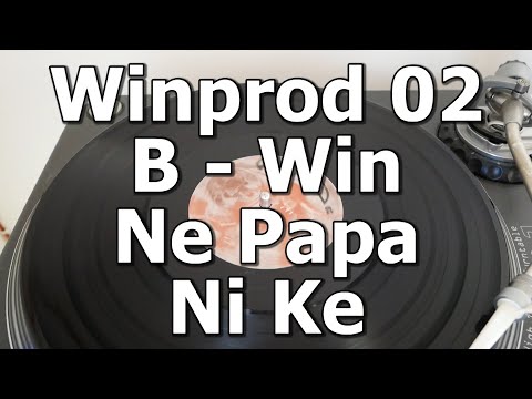 Winprod 02 - B - Win - Ne Papa Ni Ke