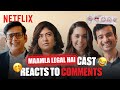 MAAMLA LEGAL HAI Cast REACTS to Comments | Ravi Kishan, Nidhi Bisht, Naila Grrewal, Anant Joshi