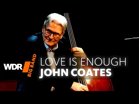 John Goldsby Trio - Love Is Enough | WDR BIG BAND