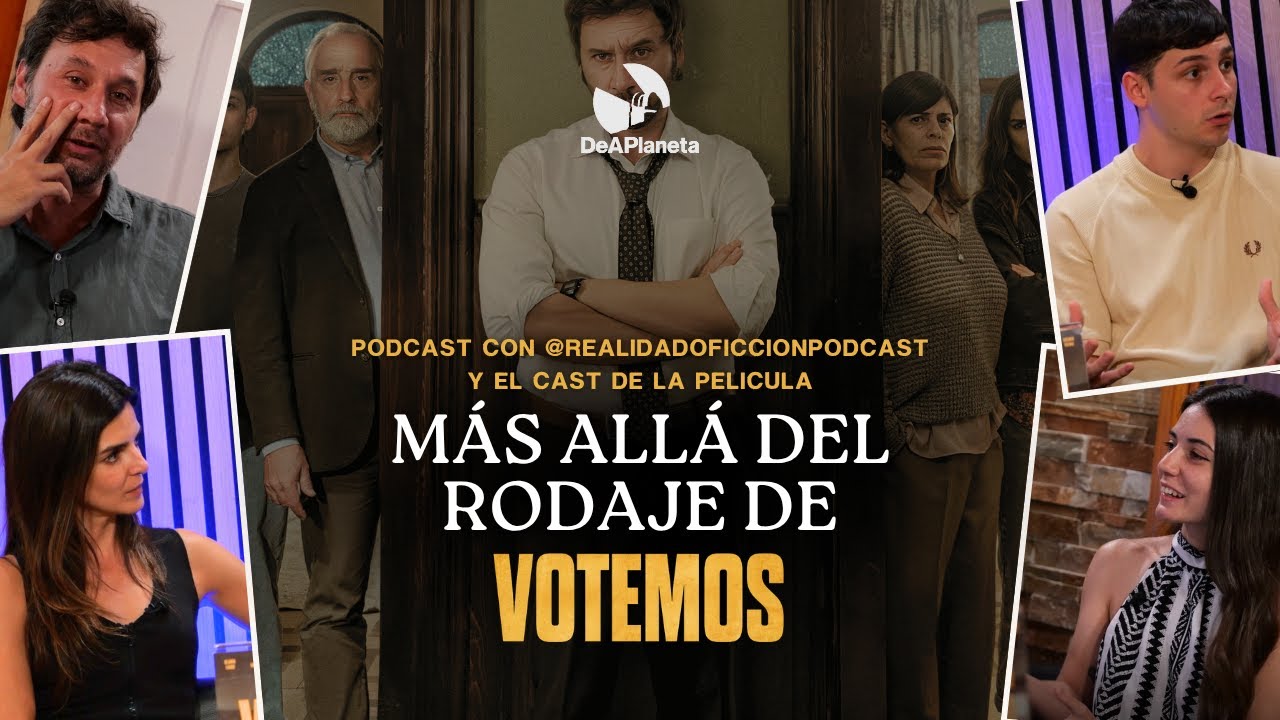 Más allá del rodaje de "Votemos" | ft. Realidad o Ficción Podcast y el cast de la película