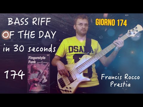 Stile Francis Rocco Prestia al Basso Costanzo Handmade Bass Riff of the day in 30 seconds giorno 174