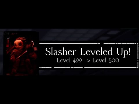 How a level 500 Slasher Plays in Forsaken