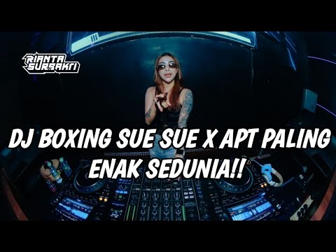 DJ BOXING SUE SUE X APT PALING ENAK SEDUNIA !! DJ JUNGLE DUTCH BOXING MEDAN TERBARU 2024