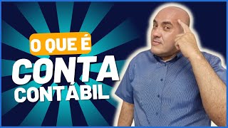 Entenda de uma vez por todas o que é uma Conta Contábil