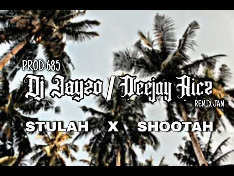DJ JAYZO / DEEJAY RICZ - STULAH X JAY SHOOTAH (JAM RMX )