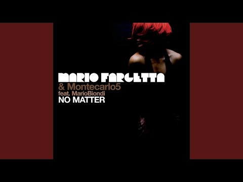 No Matter (feat. Mario Biondi) (Pop Guitar Extended Mix)