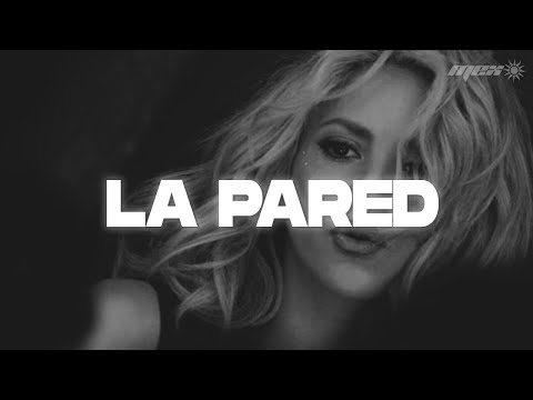 Shakira - La Pared (Letra)