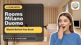 Rooms Milano Duomo - Watch Before You Book | Milan, Italy🌟