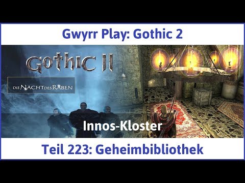 Gothic 2 Teil 223: Geheimbibliothek - Let's Play|Deutsch