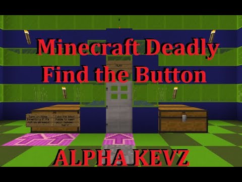 ALPHA KEVZ - Survival Challenge: Minecraft Deadly Find the Button - Will You Prevail?