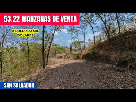 🔥 ¡PRECIO BAJO! 53.22 MANZANAS EN VENTA 🌿 | El Salvador – $300,000