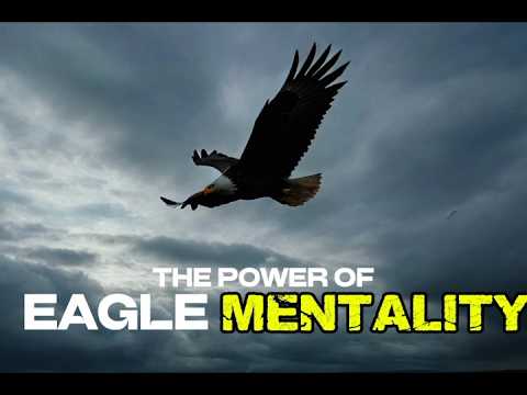 How to Think Like an Eagle | Build an Unstoppable Mindset
