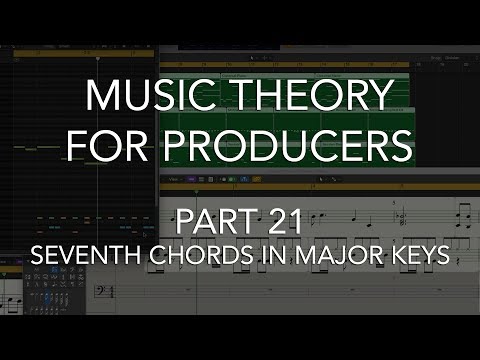 Music Theory for Producers #21 - Seventh Chords in Major Keys