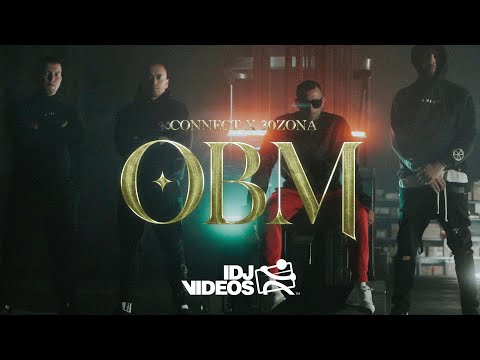 CONNECT X 30ZONA - OBM (OFFICIAL VIDEO)