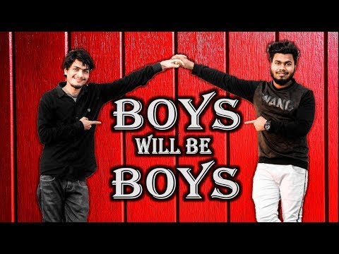 boys will b...