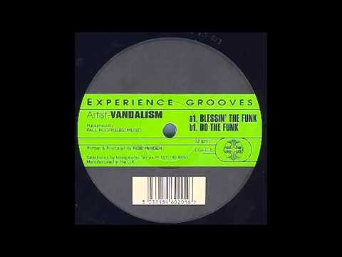 Vandalism - Do The Funk (Blessin' The Funk EP) [Experience Grooves] 1998