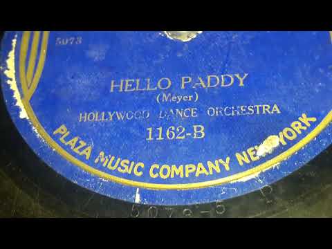 Hollywood Dance Orchestra - Hello Paddy (1923)