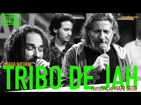 Tribo de Jah - Magia Natural Part. Rodrigo Piccolo, Xis e Tiago - Ao Vivo no Estúdio Showlivre 2019