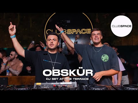 Obskür - Dj set at The Terrace @OfficialClubSpace