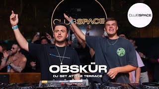 Obsk r Dj set at The Terrace OfficialClubSpace