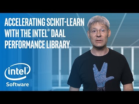 Accelerating Scikit-learn with the Intel  DAAL Performance Library | Intel Software