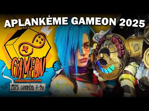 REPORTAŽAS IŠ „GAMEON 2025“ |  DIDŽIAUSIA ŽAIDIMŲ PARODA BALTIJOS ŠALYSE