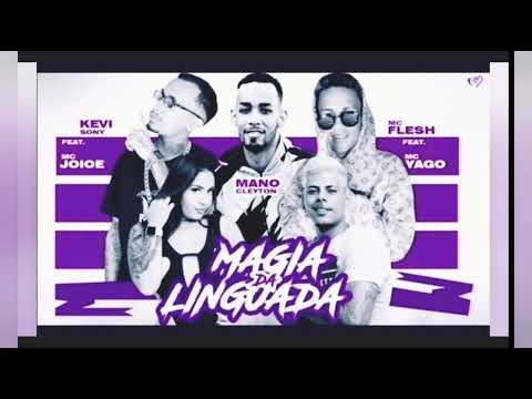 MC FLESH e KEVIN SONY e MANO  CLEYTON MC JOICE feat MC YAGO - nagia  linguada