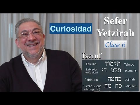 Kabbalah: Sefer Yetzirah - clase 6