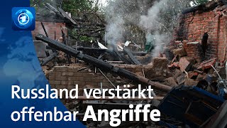 Ukraine-Krieg: Russland verstärkt offenbar Angriffe