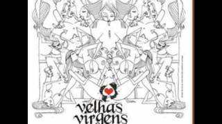 Velhas Virgens - A boca, a bochecha e a bunda